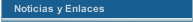 Noticias y Enlaces